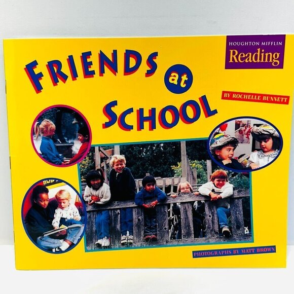 Other - Friends at School: Houghton Mifflin Reading Paperback By Rochelle Bunnett NEW